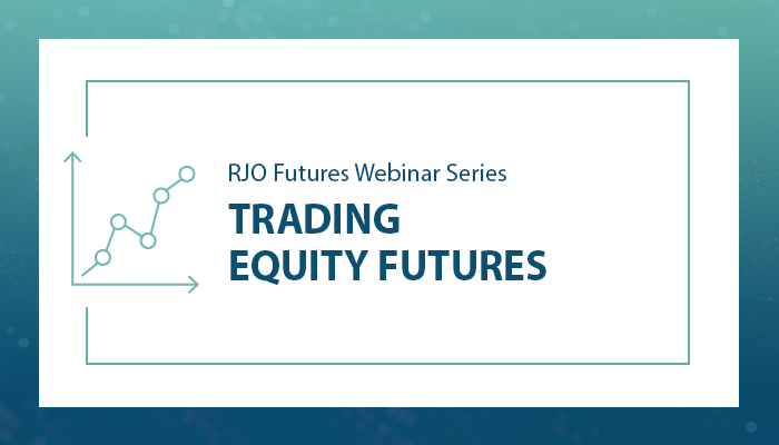rjofutures-webinar-trading-equity-futures-700x400